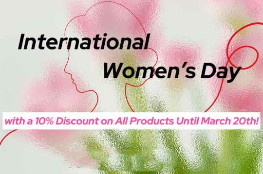 การขายวันสตรีสากล: เพลิดเพลินกับส่วนลด 10% สำหรับการซื้อทุกครั้ง!