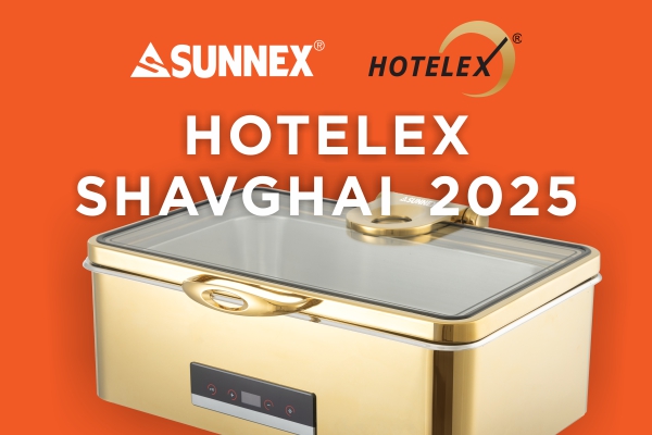 Sunnex ใน Hotelex Shanghai 2025